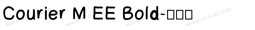 Courier M EE Bold字体转换